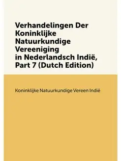 Verhandelingen Der Koninklijke Natuurkundige Vereeni