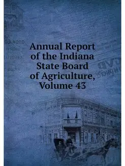 Annual Report of the Indiana State Bo