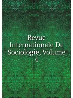 Revue Internationale De Sociologie, V