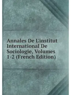 Annales De L'institut International D