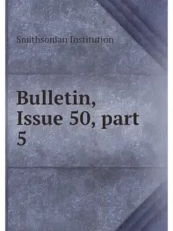 Bulletin, Issue 50.part 5