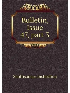 Bulletin, Issue 47.part 3