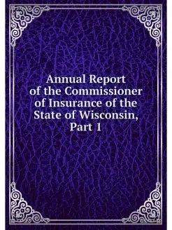 Annual Report of the Commissioner of