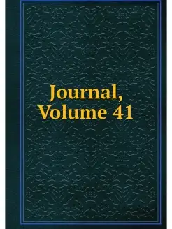 Journal, Volume 41