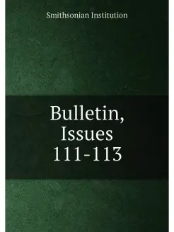 Bulletin, Issues 111-113