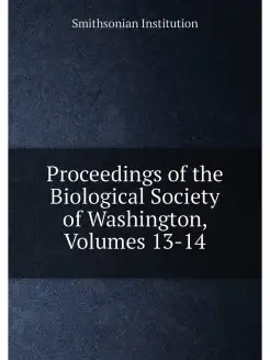 Proceedings of the Biological Society of Washington