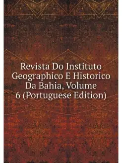 Revista Do Instituto Geographico E Hi