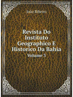 Revista Do Instituto Geographico E Hi