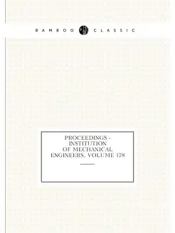 Proceedings - Institution of Mechanical Engineers, V