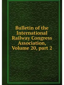 Bulletin of the International Railway