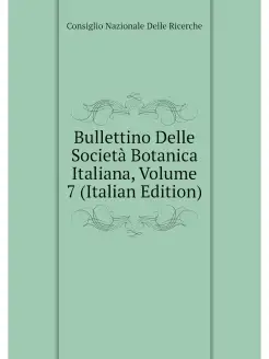 Bullettino Delle Societa Botanica Ita