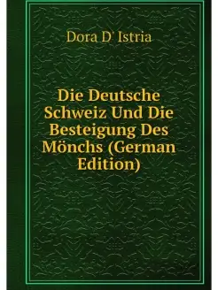 Die Deutsche Schweiz Und Die Besteigu