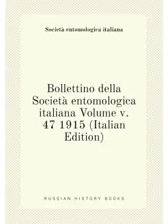 Bollettino della Società entomologica italiana Volum