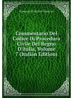 Commentario Del Codice Di Procedura C