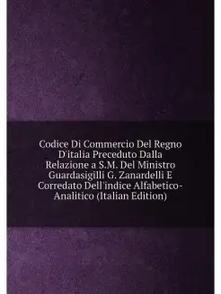 Codice Di Commercio Del Regno D'italia Preceduto Dal