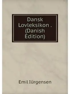 Dansk Lovleksikon . (Danish Edition)