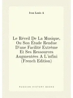 Le Réveil De La Musique, Ou Son Étude Rendue D'une F