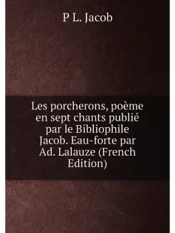 Les porcherons, poème en sept chants publié par le B