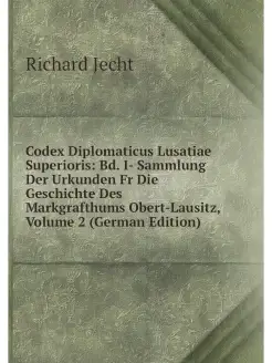 Codex Diplomaticus Lusatiae Superiori