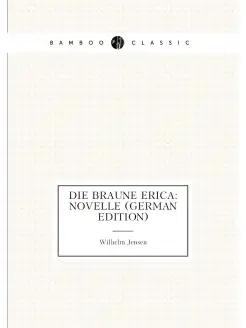 Die Braune Erica Novelle (German Edition)