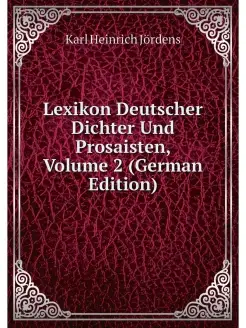 Lexikon Deutscher Dichter Und Prosais