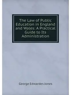 The Law of Public Education in Englan