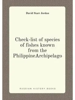 Check-list of species of fishes known from the Phili