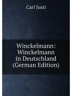 Winckelmann Winckelmann in Deutschland (German Edit