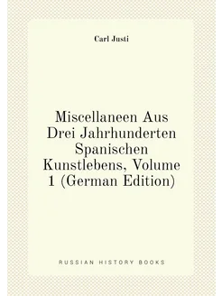 Miscellaneen Aus Drei Jahrhunderten Spanischen Kunst