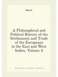 A Philosophical and Political History of the Settlem