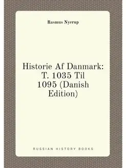 Historie Af Danmark T. 1035 Til 1095