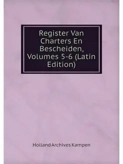 Register Van Charters En Bescheiden