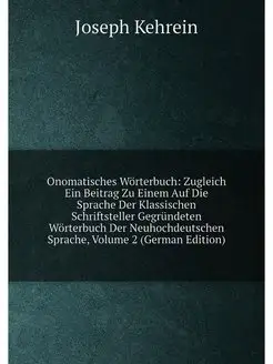 Onomatisches Wörterbuch Zugleich Ein Beitrag Zu Ein