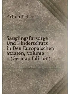 Sauglingsfursorge Und Kinderschutz in