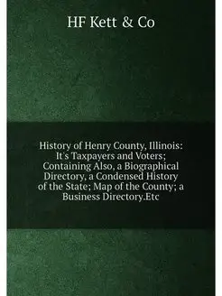 History of Henry County, Illinois It's Taxpayers an