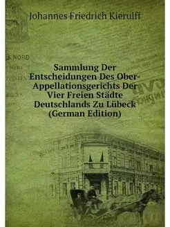 Sammlung Der Entscheidungen Des Ober-