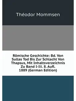 Romische Geschichte Bd. Von Sullas T