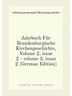 Jahrbuch Für Brandenburgische Kirchengeschichte, Vol