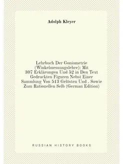 Lehrbuch Der Goniometrie (Winkelmessungslehre) Mit