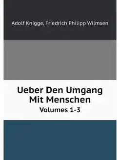 Ueber Den Umgang Mit Menschen, Volume