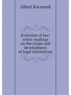 Evolution of law select readings on