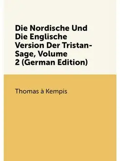 Die Nordische Und Die Englische Version Der Tristan-