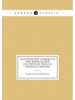 Statistisches Handbuch Der Konigliche