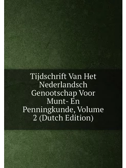 Tijdschrift Van Het Nederlandsch Genootschap Voor Mu