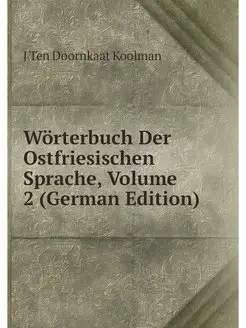 Worterbuch Der Ostfriesischen Sprache