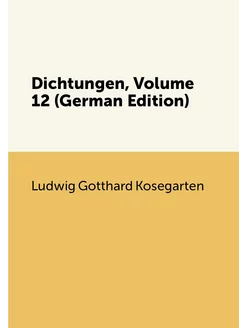 Dichtungen, Volume 12 (German Edition)