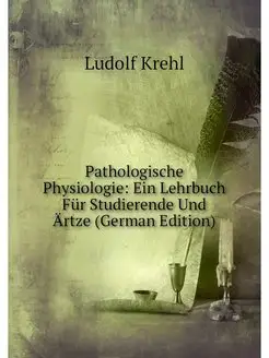 Pathologische Physiologie Ein Lehrbu