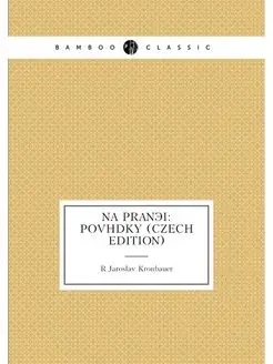 Na pranýi povídky (Czech Edition)