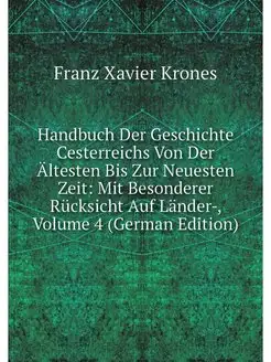 Handbuch Der Geschichte Cesterreichs