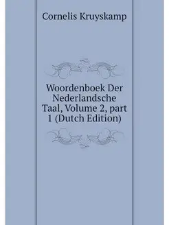 Woordenboek Der Nederlandsche Taal, V